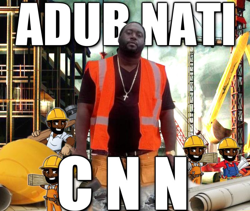 Adub Nati – C.N.N. Correction Needed Now