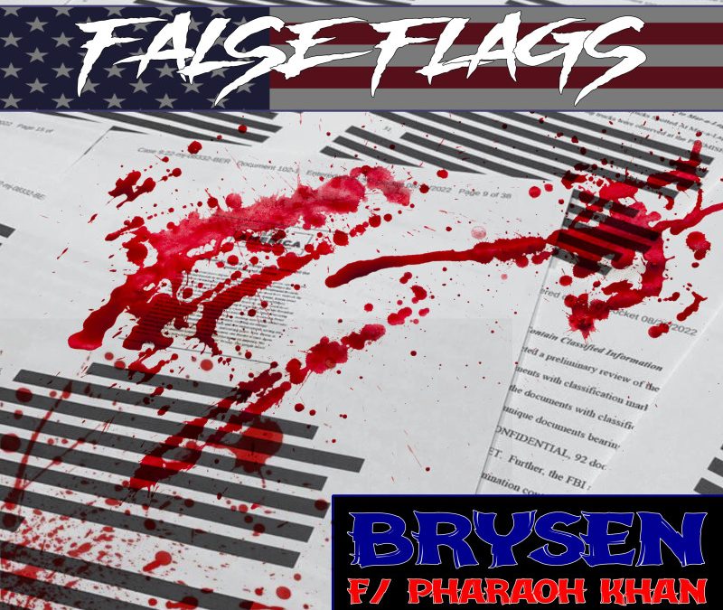 Brysen – False Flags (Featuring: Pharaoh Khan)